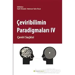 Çeviribilimin Paradigmaları 4 - Halit Üründü - Hiperlink Yayınları