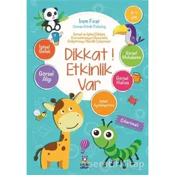 Dikkat! Etkinlik Var (4+ Yaş) - İrem Fırat - Derin Yayınları