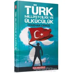 Türk Milliyetçiliği ve Ülkücülük - Oğuzhan Cengiz - Bilgeoğuz Yayınları