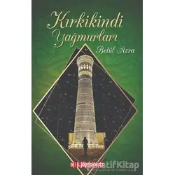 Kırkikindi Yağmurları - Betül Azra - Bilgeoğuz Yayınları