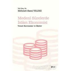 Medeni Surelerde İslam Ekonomisi - Mehmet Sami Yıldız - Şule Yayınları