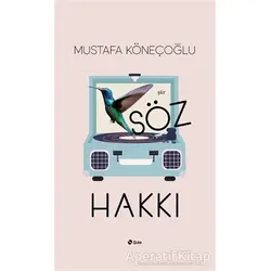 Söz Hakkı - Mustafa Köneçoğlu - Şule Yayınları