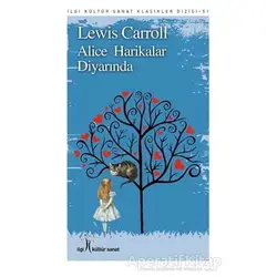 Alice Harikalar Diyarında - Lewis Carroll - İlgi Kültür Sanat Yayınları