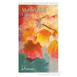Eylül - Mehmet Rauf - İlgi Kültür Sanat Yayınları