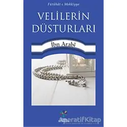 Velilerin Düsturları - Muhyiddin İbn Arabi - Litera Yayıncılık