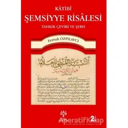 Katibi Şemsiyye Risalesi - Ferruh Özpilavcı - Litera Yayıncılık