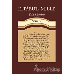 Kitabü’l-Mille - Farabi - Litera Yayıncılık