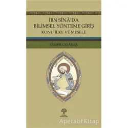 İbn Sina’da Bilimsel Yönteme Giriş - Ömer Odabaş - Litera Yayıncılık