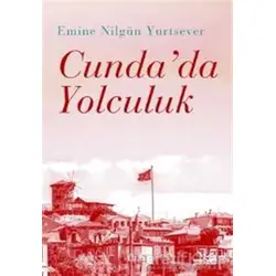 Cundada Yolculuk - Emine Nilgün Yurtsever - Potkal Kitap Yayınları