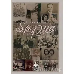Sepya - İlkay Yıldız - Yitik Ülke Yayınları