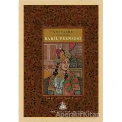 Babil Prensesi - Voltaire - Yitik Ülke Yayınları