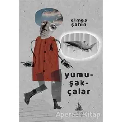 Yumuşakçalar - Elmas Şahin - Yitik Ülke Yayınları