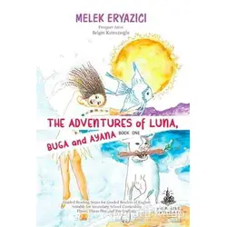 The Adventures of Luna Buga and Ayana - Melek Eryazıcı - Yitik Ülke Yayınları