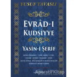 Evrad-ı Kudsiyye Yasin-i Şerif (Kod: E29) - Yusuf Tavaslı - Tavaslı Yayınları