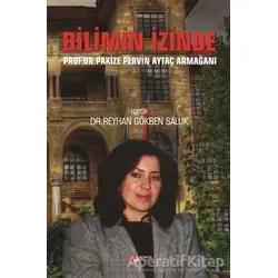 Bilimin İzinde - Pakize Pervin Aytaç Armağanı - Berikan Yayınevi
