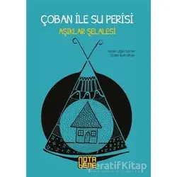 Çoban ile Su Perisi - Uğur Sümer - Nota Bene Yayınları