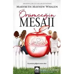 Örümceğin Mesajı - Marybeth Mayhew Whalen - Eksik Parça Yayınları