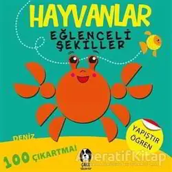 Hayvanlar - Eğlenceli Şekiller Deniz - Kolektif - Çakıl Yayınları