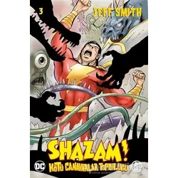 Shazam! Cilt 03 - Kötü Canavarlar Topluluğu - Jeff Smith - Çizgi Düşler Yayınevi