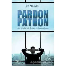 Pardon Patron - Ali Aydın - Ceres Yayınları