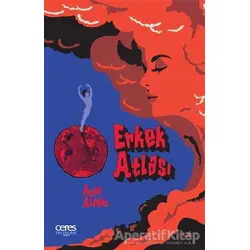 Erkek Atlası - Ayşe Alagöz - Ceres Yayınları