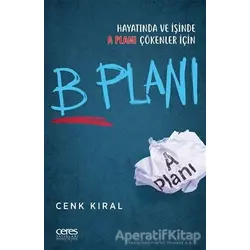 B Planı - Cenk Kıral - Ceres Yayınları