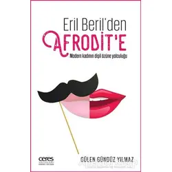 Eril Berilden Afrodite - Gülen Gündüz Yılmaz - Ceres Yayınları
