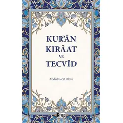 Kuran Kıraat Ve Tecvid - Abdulmecit Okçu - Kitap Dünyası Yayınları