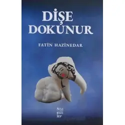 Dişe Dokunur - Fatin Hazinedar - Sözcükler Yayınları