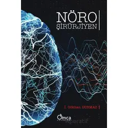 Nöroşirürjiyen - İ. Gökhan Durmaz - Omca Yayınları