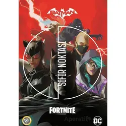 Batman - Fortnite: Sıfır Noktası - Christos Gage - JBC Yayıncılık
