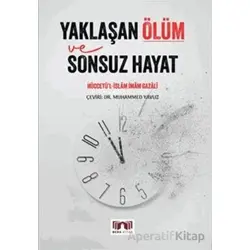 Yaklaşan Ölüm ve Sonsuz Hayat - İmam Gazali - Bera Kitap