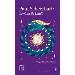 Everest Açıkhava 40: Liwuna ile Kaido - Paul Scheerbart - Everest Yayınları