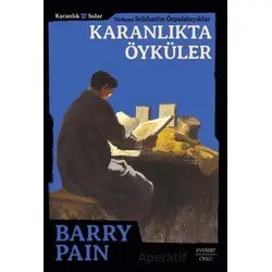 Karanlıkta Öyküler - Barry Pain - Everest Yayınları
