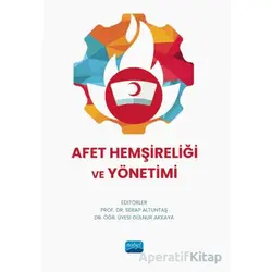 Afet Hemşireliği ve Yönetimi - Kolektif - Nobel Akademik Yayıncılık