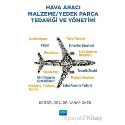 Hava Aracı Malzeme / Yedek Parça Tedariği ve Yönetimi - Vahap Önen - Nobel Akademik Yayıncılık