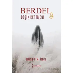 Berdel Beşik Kertmesi - Hüseyin İnce - İkinci Adam Yayınları
