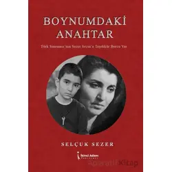 Boynumdaki Anahtar - Selçuk Sezer - İkinci Adam Yayınları