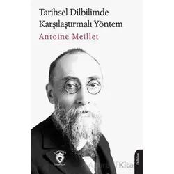 Tarihsel Dilbilimde Karşılaştırmalı Yöntem - Antoine Meillet - Dorlion Yayınları