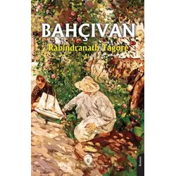 Bahçıvan - Rabindranath Tagore - Dorlion Yayınları
