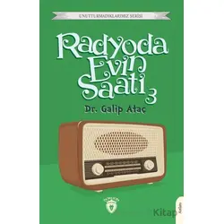 Radyoda Evin Saati 3 - Galip Ataç - Dorlion Yayınları
