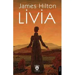 Livia - James Hilton - Dorlion Yayınları