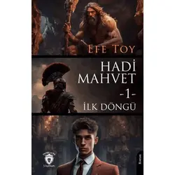 Hadi Mahvet -1- İlk Döngü - Efe Toy - Dorlion Yayınları