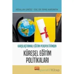 Karşılaştırmalı Eğitim Perspektifinden Küresel Eğitim Politikaları
