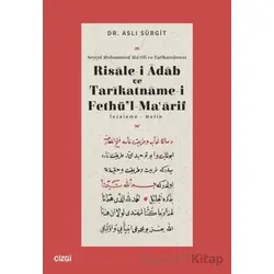 Risalei Adab ve Tarikatnamei Fethül Maarif İnceleme-Metin - Aslı Sürgit - Çizgi Kitabevi Yayınları