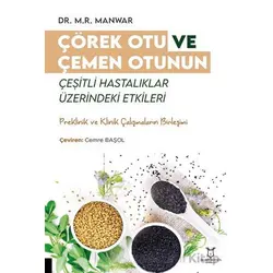 Çörek Otu ve Çemen Otunun Çeşitli Hastalıklar Üzerindeki Etkileri - Kolektif - Akademisyen Kitabevi
