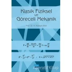 Klasik Fiziksel ve Göreceli Mekanik - H. Hüseyin Erbil - Nobel Akademik Yayıncılık