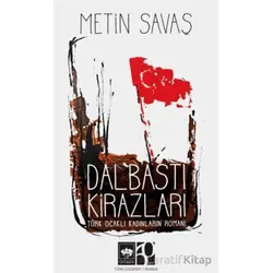 Dalbastı Kirazları - Metin Savaş - Ötüken Neşriyat