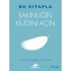 Bu Kitapla Sakinliğin Kilidini Açın - Jessamy Hibberd - Pegasus Yayınları