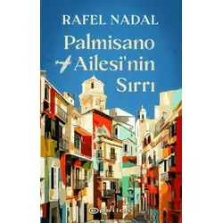Palmisano Ailesinin Sırrı - Rafel Nadal - Epsilon Yayınevi